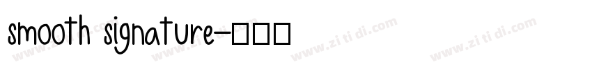 smooth signature字体转换